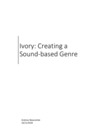 Ivory: Creating a Sound-based genre