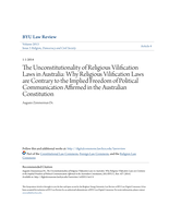 The unconstitutionality of religious vilification laws in Australia: Why religious vilification laws are contrary to the implied freedom of political communication affirmed in the Australian constitution