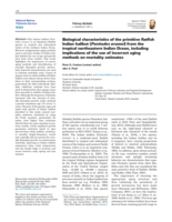 Biological characteristics of the primitive flatfish Indian halibut (Psettodes erumei) from the tropical northeastern Indian Ocean, including implications of the use of incorrect aging methods on mortality estimates