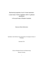 Biochemical properties of soil in forest restoration: A case study of native vegetation within E. globulus plantationsin the south west of Western Australia.