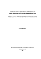 An international comparative perspective on urban transport and urban form in Pacific Asia: The challenge of rapid motorisation in dense cities