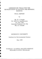 Greenhouse trials for the revegetation of bauxite ore refining residue. Final Report (Report for Worsely Alumina Pty Ltd Bauxite Residue Rehabiliatation Programme)