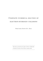 Complete numerical solution of electron-hydrogen collisions