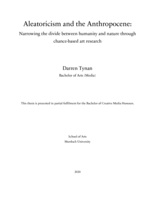 Aleatoricism and the Anthropocene: Narrowing the divide between humanity and nature through chance-based art research