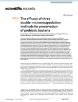 The efficacy of three double-microencapsulation methods for preservation of probiotic bacteria