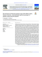 The Archaean to Proterozoic igneous rocks of the Pilbara region, Western Australia –internationally significant geology of a globally unique potential geopark
