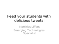 Feed your students with delicious tweets
