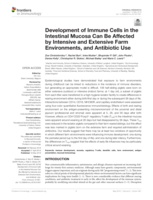 Development of immune cells in the intestinal mucosa can be affected by intensive and extensive farm environments, and antibiotic use