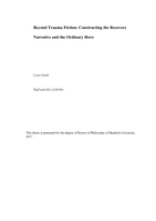 Beyond trauma fiction: Constructing the recovery narrative and the ordinary hero