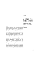 A future for media studies: Cultural labour, cultural relations, cultural politics