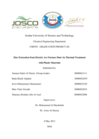 Zinc Extraction from Electric Arc Furnace Dust via Thermal Treatment with Plastic Materials,Jordan University of Science and Technology, Chemical Engineering Department, CHE592 - GRADUATION PROJECT (II)