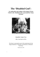 The ‘Disabled God’: An exploration and critique of the image of Jesus Christ as the ‘disabled God’ as presented by Nancy Eiesland