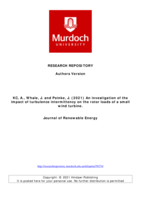 An investigation of the impact of turbulence intermittency on the rotor loads of a small wind turbine