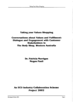 Taking your values shopping: Conversations about values and fulfilment: Dialogue and engagement with customer stakeholders in the Body Shop, Western Australia