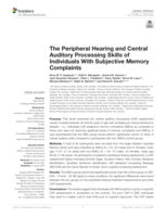 The peripheral hearing and central auditory processing skills of individuals with subjective memory complaints