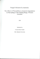 Fungal utilisation by mammals: The effects of Phytophthora cinnamomi degradation on mycophagy in the Darling Range, Western Australia