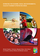 Estimating the economic, social and environmental value of tourism to protected areas. Technical report