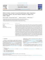 Effects of dietary vitamin E on growth performance, body composition, antioxidant capacity, and some immune responses in Caspian trout (Salmo caspius)