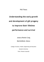 Understanding the early growth and development of gilt progeny to improve their lifetime performance and survival