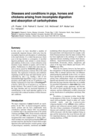 Diseases and conditions in pigs, horses and chickens arising from incomplete digestion and absorption of carbohydrates
