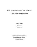 Paul's paradigm for ministry in 2 Corinthians: Christ's death and resurrection