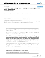 Fostering critical thinking skills: A strategy for enhancing evidence based wellness care