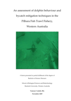 An assessment of dolphin behaviour and bycatch mitigation techniques in the Pilbara Fish Trawl Fishery, Western Australia