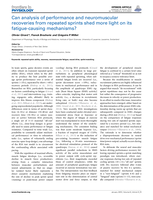 Can analysis of performance and neuromuscular recoveries from repeated sprints shed more light on its fatigue-causing mechanism?