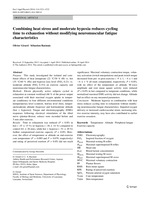 Combining heat stress and moderate hypoxia reduces cycling time to exhaustion without modifying neuromuscular fatigue characteristics