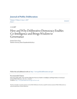 How and why deliberative democracy enables co-intelligence and brings wisdom to governance