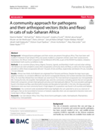 A community approach for pathogens and their arthropod vectors (ticks and fleas) in cats of sub-Saharan Africa