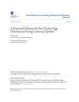 A proposed solution for the Chicken-Egg Dilemma in pricing currency options