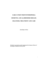 Early onset frontotermporal dementia and alzheimers disease: diagnosis, treatment and care