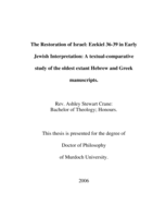 The restoration of Israel: Ezekiel 36-39 in early Jewish interpretation: a textual-comparative study of the oldest extant Hebrew and Greek manuscripts