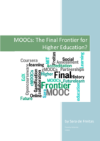 MOOCs: The final frontier for higher education