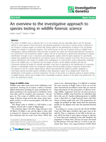 An overview to the investigative approach to species testing in wildlife forensic science