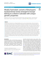 Weakly haemolytic variants of Brachyspira hyodysenteriae newly emerged in Europe belong to a distinct subclade with unique genetic properties