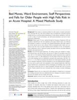 Bed moves, ward environment, staff perspectives and falls for older people with high falls risk in an acute hospital: A mixed methods study