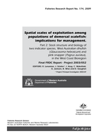 Spatial scales of exploitation among populations of demersal scalefish: implications for management. Part 2: Stock structure and biology of two indicator species, West Australian dhufish (Glaucosoma hebraicum) and pink snapper (Pagrus auratus), in the West Coast Bioregion. Final FRDC Report Project No. 2003/052, Fisheries Research Report No. 174