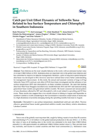 Catch per unit effort dynamic of Yellowfin Tuna related to sea surface temperature and chlorophyll in southern Indonesia