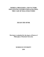 Models, processes, and factors influencing internationalisation: the case of Malaysian smes