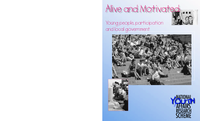 Alive and Motivated: Young people, participation and local government