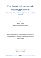 The industrial pneumatic walking platform: The design, build and coding process of a walking machine