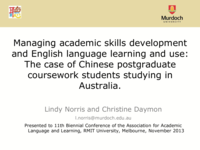 Managing academic skills development and english language learning and use: The case Of Chinese postgraduate coursework students studying in Australia