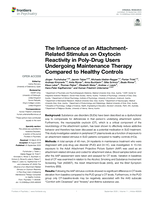 The influence of an attachment-related stimulus on oxytocin reactivity in poly-drug users undergoing maintenance therapy compared to healthy controls