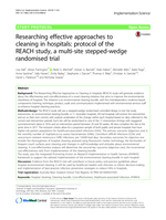 Researching effective approaches to cleaning in hospitals: protocol of the REACH study, a multi-site stepped-wedge randomised trial