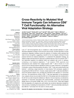 Cross-Reactivity to mutated viral immune targets can influence CD8+ T cell functionality: An alternative viral adaptation strategy
