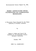 Risks associated with pathogens in composted biosolids - a discussion paper prepared for the Water Authority of Western Australia