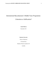 International Baccalaureate’s Middle Years Programme: Liberation or suffocation?