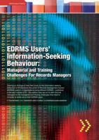 EDRMS users' information-seeking behaviour: Managerial and training challenges for record managers